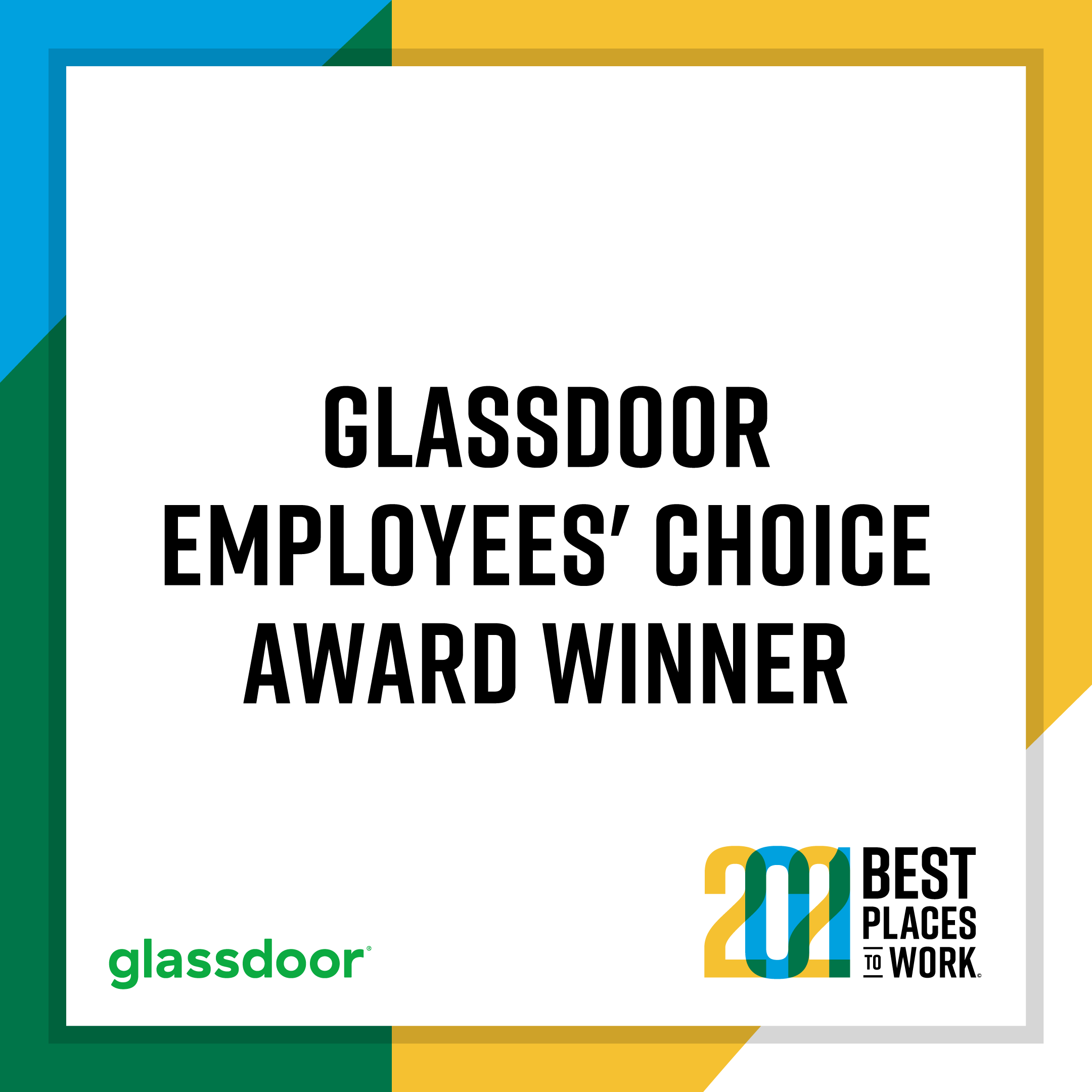 Glassdoor 2021 Best Places to Work Winner - Employees' Choice Award Winner Logo
